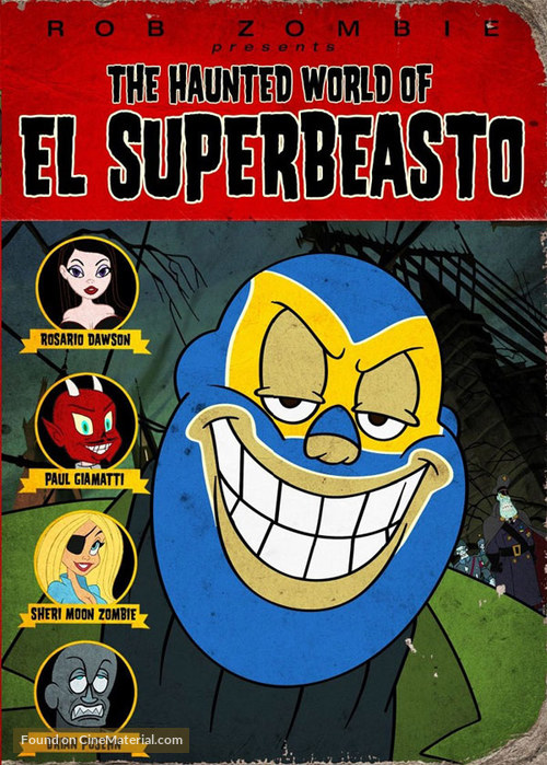 The Haunted World of El Superbeasto - Movie Poster