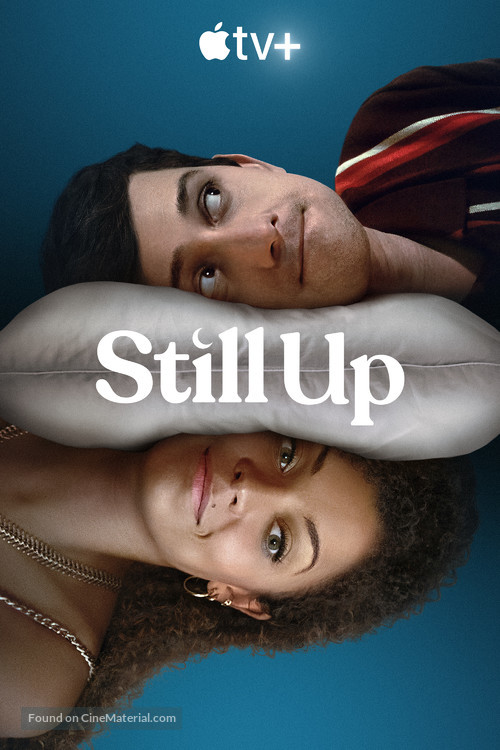 &quot;Still Up&quot; - Movie Poster