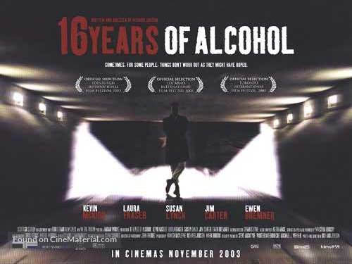 16 Years of Alcohol - British Movie Poster
