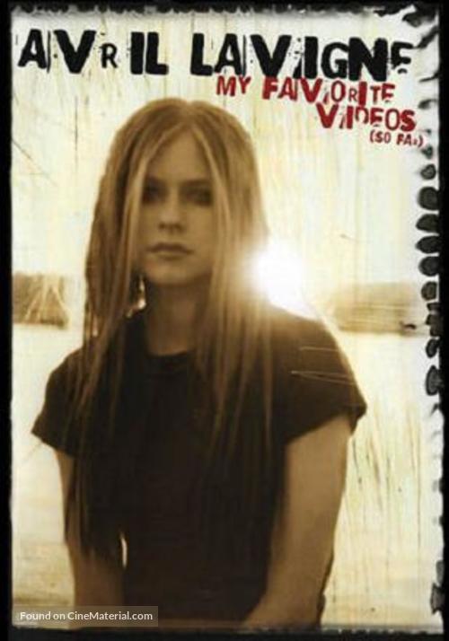 Avril Lavigne: My Favorite Videos (So Far) - DVD movie cover