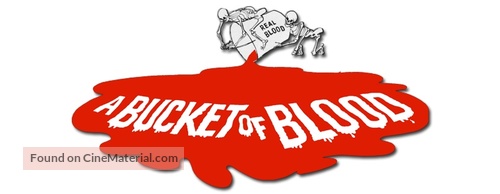 A Bucket of Blood - Logo