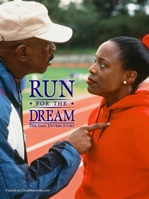 Run for the Dream: The Gail Devers Story - Movie Cover