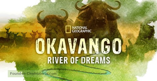 &quot;Okavango: River of Dreams&quot; - Movie Poster