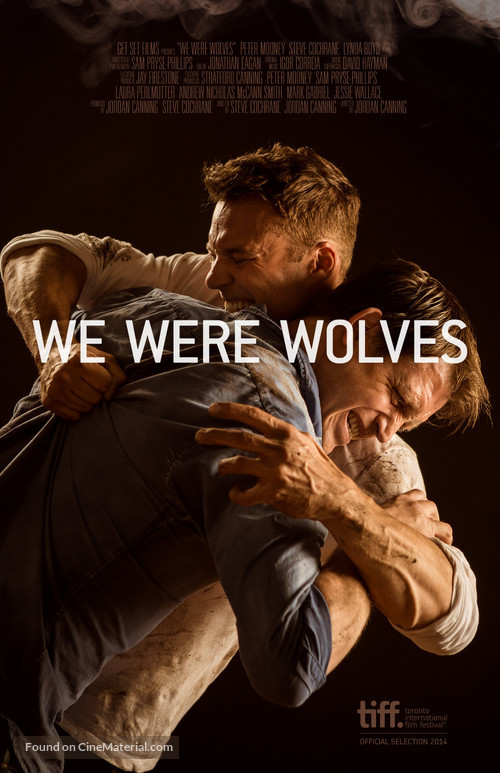 We Were Wolves - Canadian Movie Poster