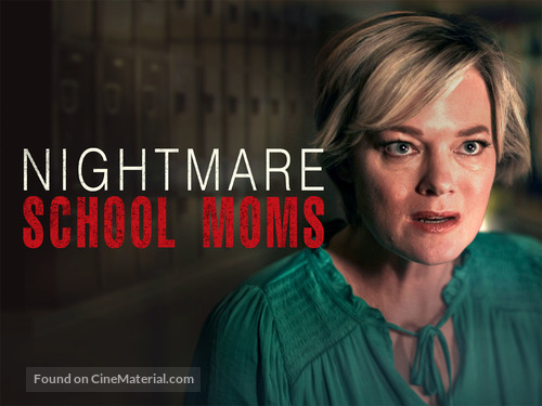 Nightmare School Moms - Movie Poster