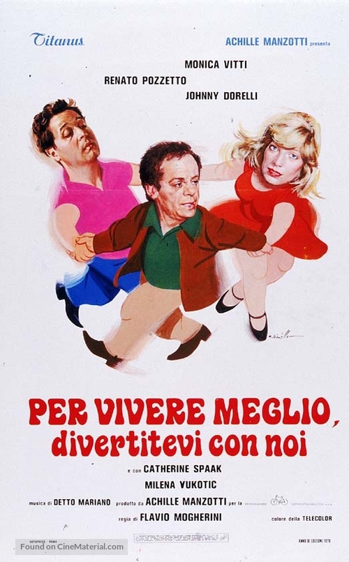 Per vivere meglio, divertitevi con noi - Italian Movie Poster