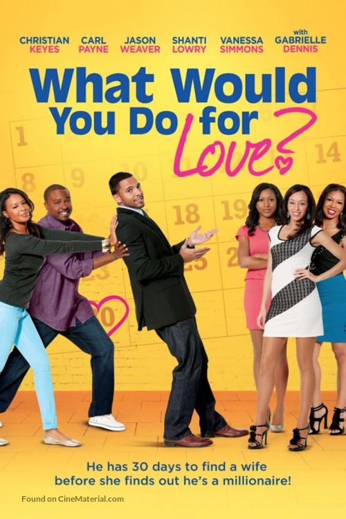 What Would You Do for Love - Movie Poster