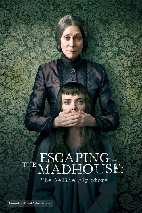 Escaping the Madhouse: The Nellie Bly Story - Movie Cover