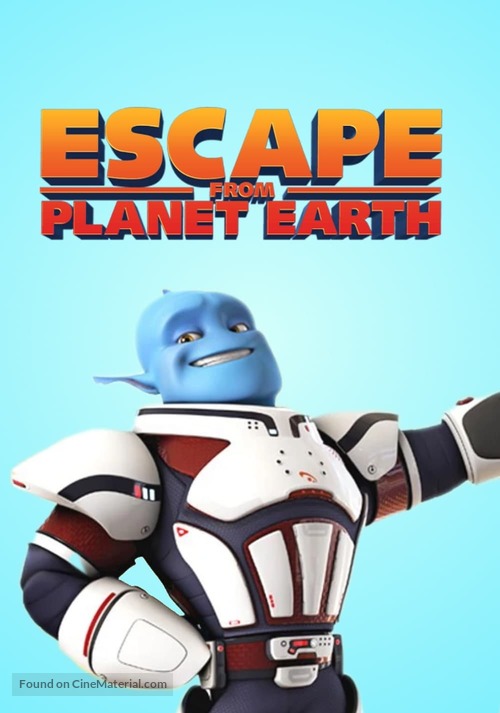 Escape from Planet Earth - poster