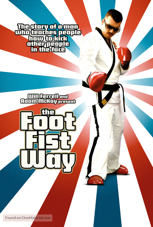 The Foot Fist Way - poster
