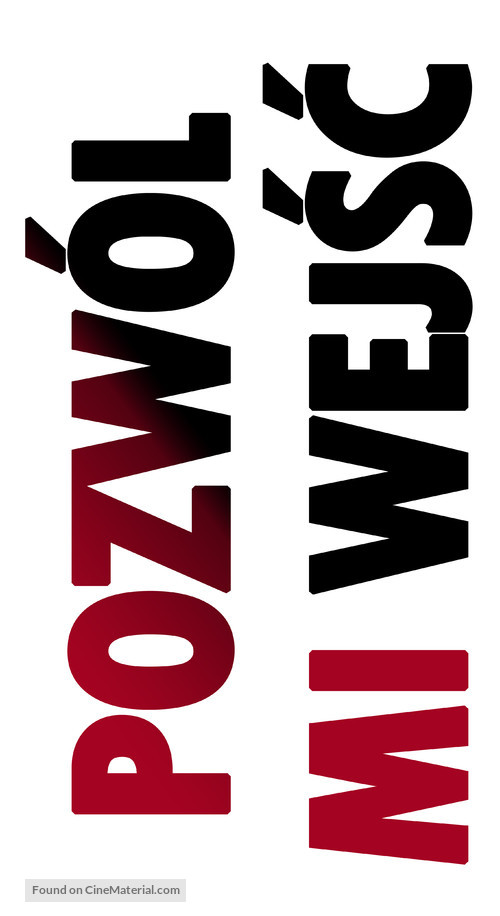 L&aring;t den r&auml;tte komma in - Polish Logo