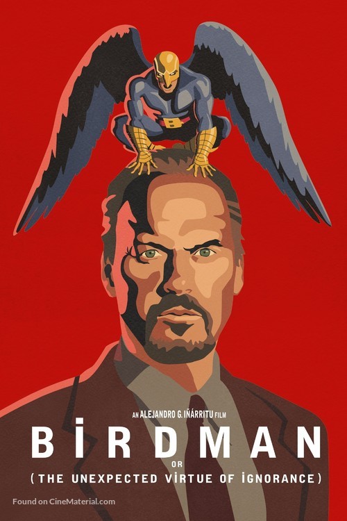 Birdman or (The Unexpected Virtue of Ignorance) - Movie Cover