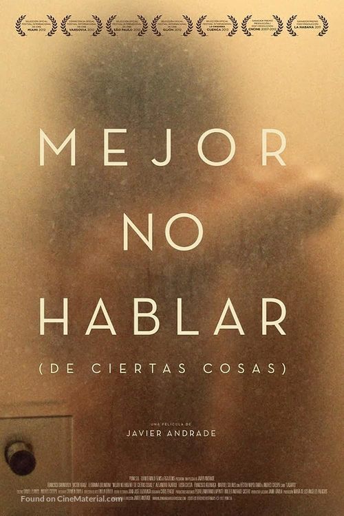 Mejor no hablar (de ciertas cosas) - Ecuadorian Movie Poster