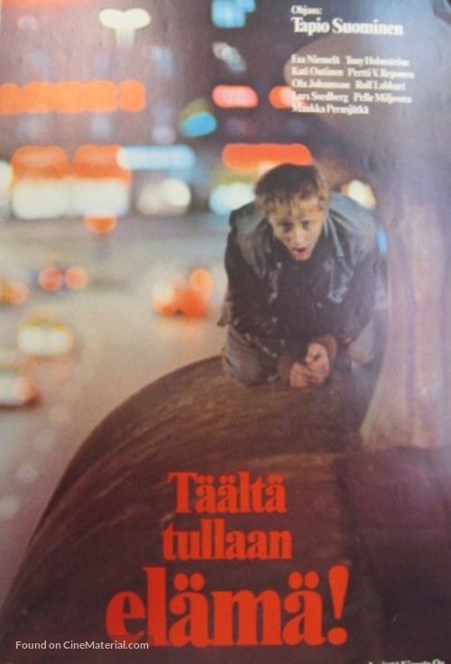 T&auml;&auml;lt&auml; tullaan, el&auml;m&auml;! - Finnish Movie Poster