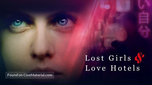 Lost Girls and Love Hotels - Movie Cover