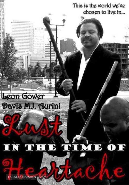 Lust in the Time of Heartache - Movie Poster