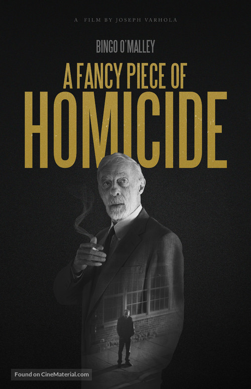 A Fancy Piece of Homicide - Movie Poster