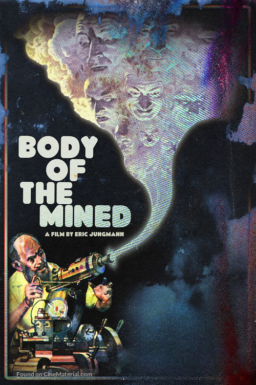 Body of the Mined - Movie Cover