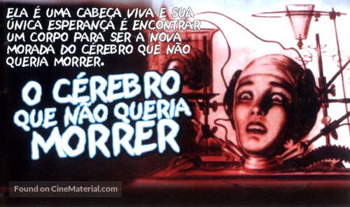 The Brain That Wouldn&#039;t Die - Brazilian Movie Poster