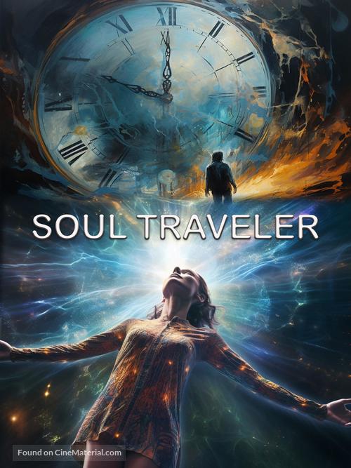 Soul Traveler (The Feature) - Movie Poster