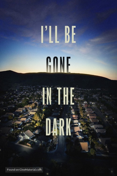 I&#039;ll Be Gone in the Dark - Movie Cover