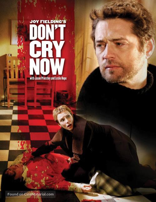 Don&#039;t Cry Now - Canadian Movie Cover
