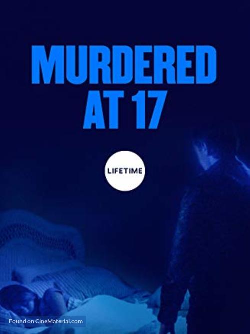 Murdered at 17 - Canadian Video on demand movie cover