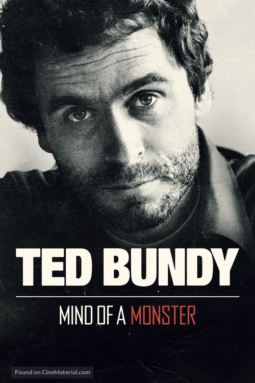 &quot;Mind of a Monster&quot; Ted Bundy - Movie Poster