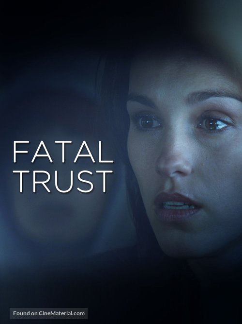 Fatal Trust - poster