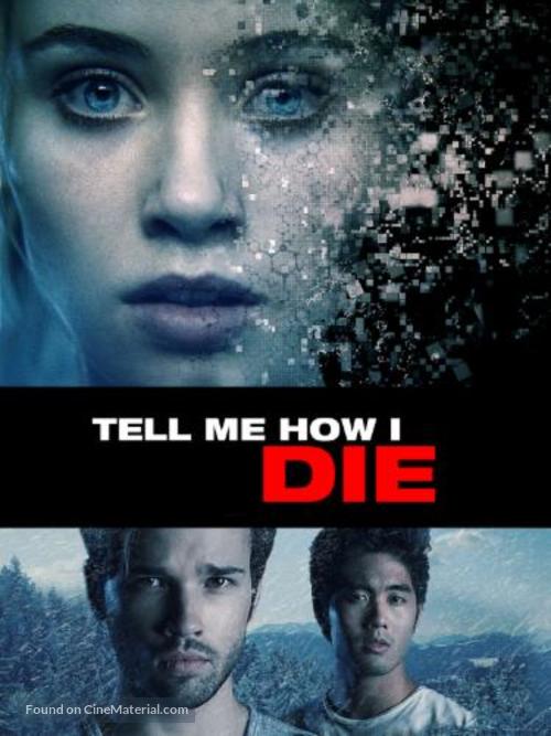 Tell Me How I Die - Movie Cover