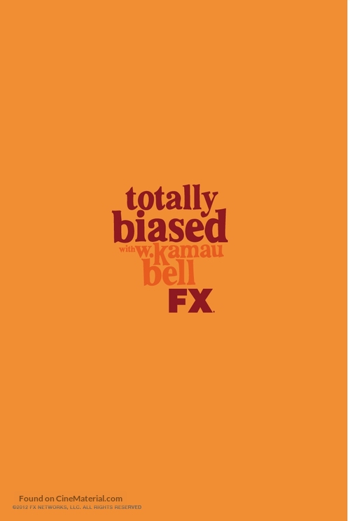 &quot;Totally Biased with W. Kamau Bell&quot; - Logo