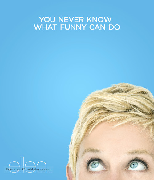 &quot;Ellen: The Ellen DeGeneres Show&quot; - Movie Poster