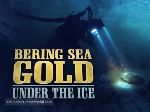 &quot;Bering Sea Gold: Under the Ice&quot; - Video on demand movie cover