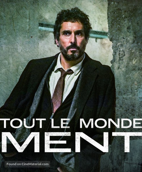 Tout le Monde Ment - French Video on demand movie cover