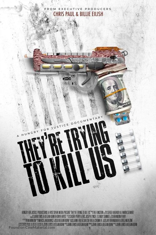 They&#039;re Trying to Kill Us - Movie Poster