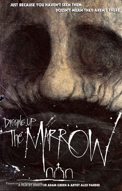 Digging Up the Marrow - Movie Poster