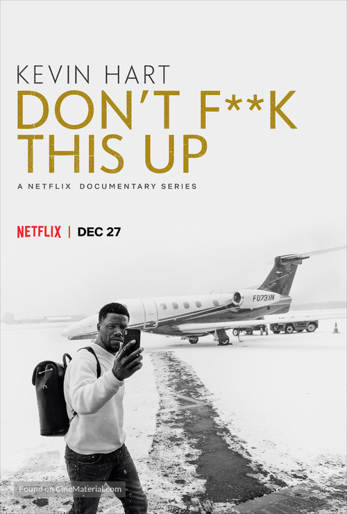&quot;Kevin Hart: Don&#039;t F**k This Up&quot; - Movie Poster