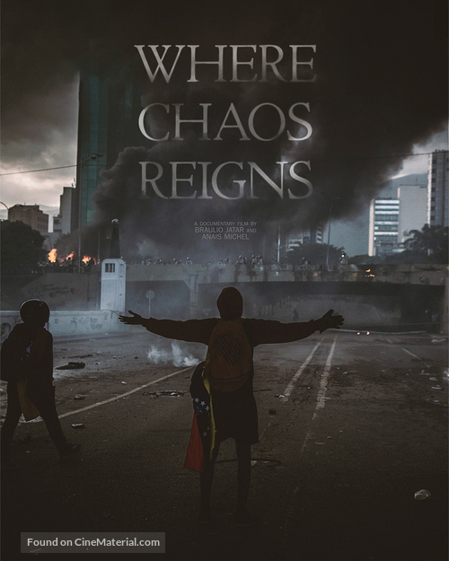 Where Chaos Reigns - Movie Poster