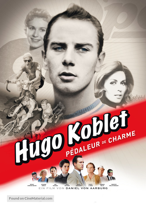 Hugo Koblet - P&eacute;daleur de charme - Swiss Movie Poster