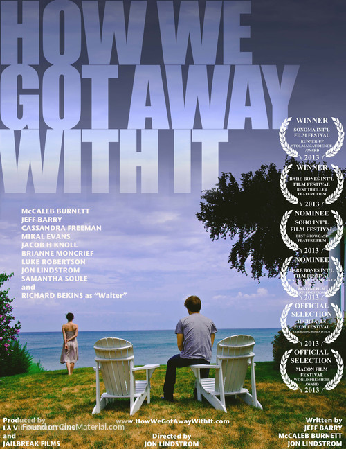 How We Got Away with It - Movie Poster