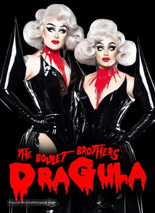 &quot;The Boulet Brothers&#039; Dragula: Search for the World&#039;s First Drag Supermonster&quot; - Movie Poster