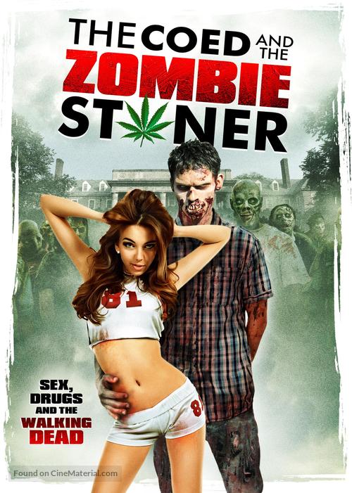 The Coed and the Zombie Stoner - Movie Poster