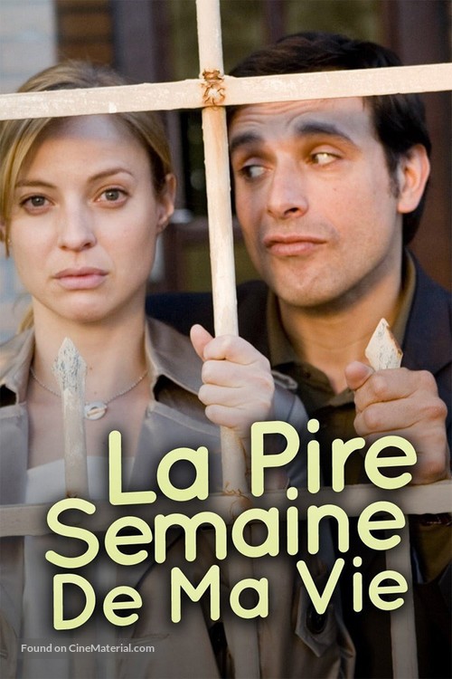 &quot;La plus pire semaine de ma vie&quot; - French Video on demand movie cover