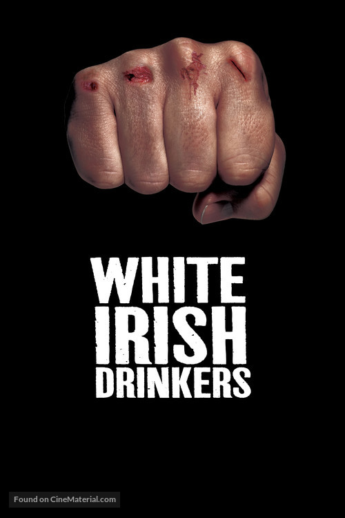 White Irish Drinkers - Movie Poster