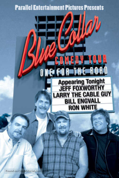 Blue Collar Comedy Tour: One for the Road - Movie Poster