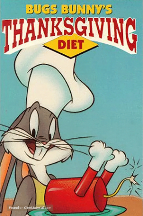 Bugs Bunny&#039;s Thanksgiving Diet - Movie Poster