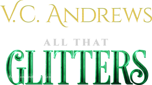 V.C. Andrews&#039; All That Glitters - Logo