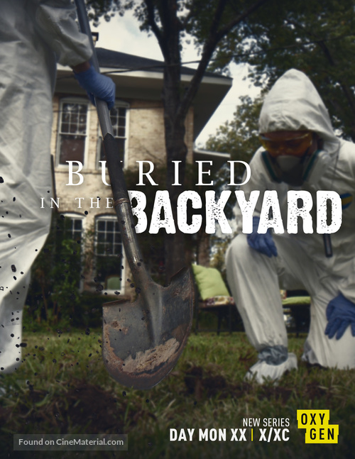 &quot;Buried in the Backyard&quot; - Movie Poster