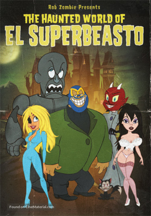 The Haunted World of El Superbeasto - Movie Poster