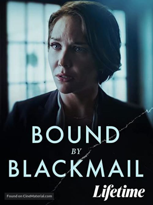 Bound by Blackmail - Movie Poster